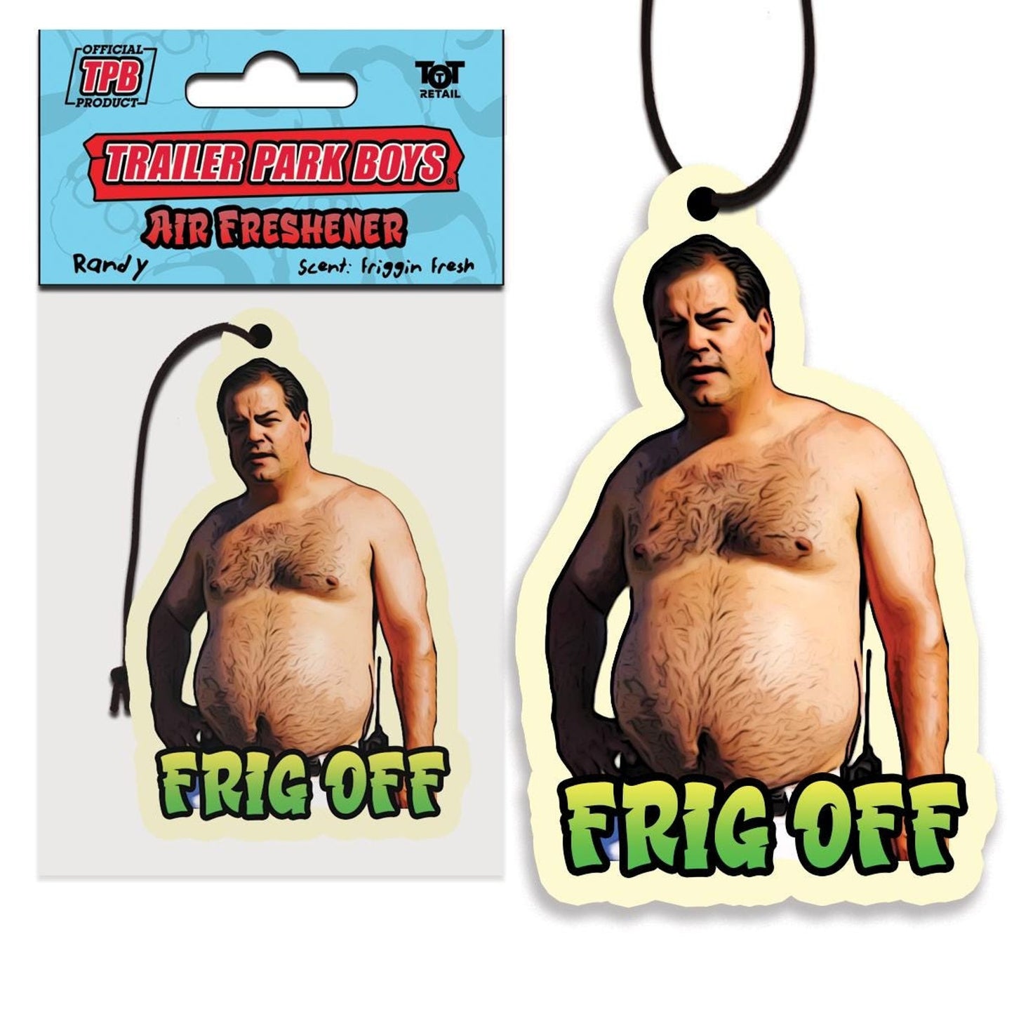 Trailer Park Boys Air Freshener 3-Pack – Randy “FRIG OFF,” Mr. Lahey “I Am the Liquor,” Green Bastard “Parts Unknown” – Funny Car Freshies