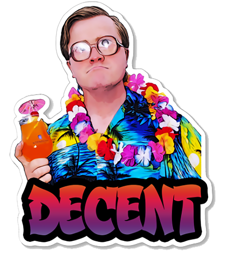 Trailer Park Boys - Decent