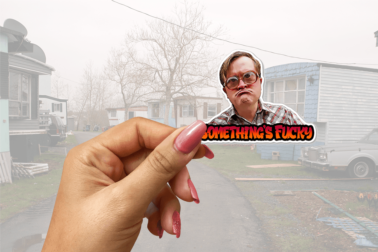 Trailer Park Boys - Something's Bubbles Sticker