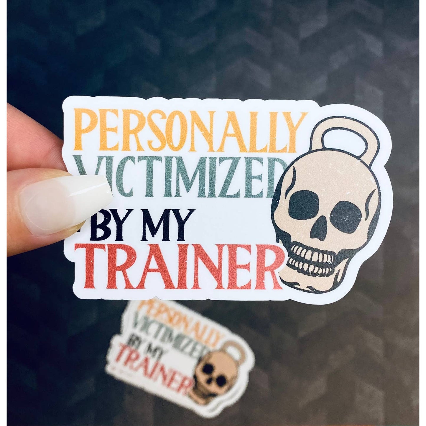 Personal Trainer Sticker - Personally Victimized By My Trainer - Funny Skull Kettlebell Sticker for Gym Water Bottle