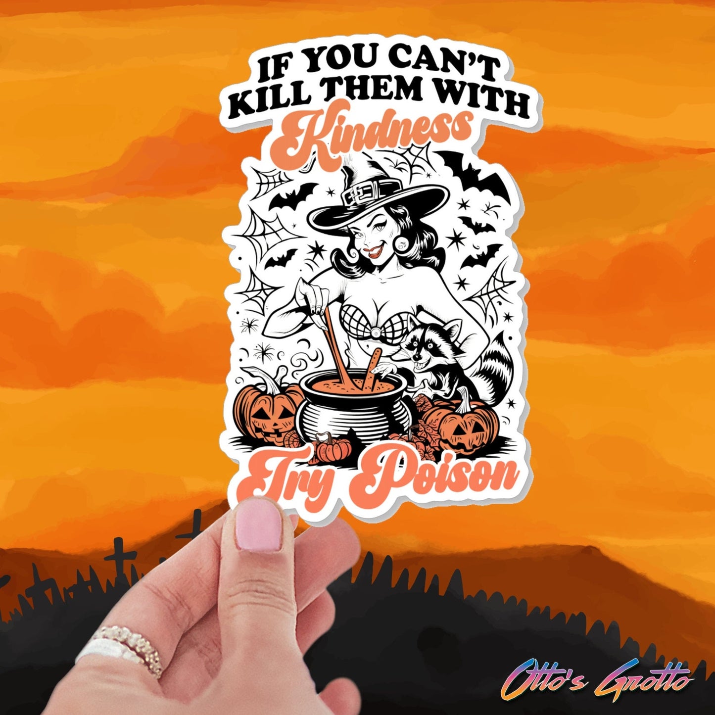 If You Can't Kill Them with Kindness, Try Poison Halloween Sticker | Quirky Halloween Sticker | Dark Humor Decal | Spooky & Funny Sticker