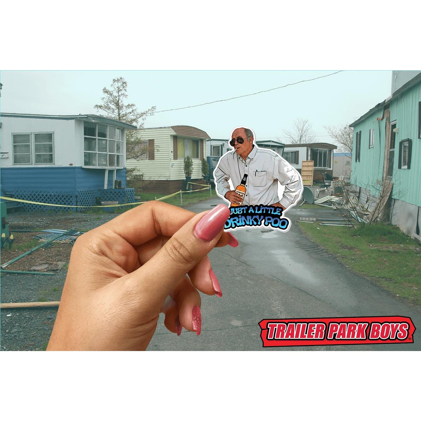 Trailer Park Boys Mr. Lahey Just a Little Drinky Poo Sticker – Funny Vinyl Decal for Laptops, Cars, Water Bottles, and More