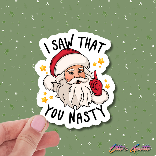 I Saw That - You Nasty Christmas Sticker