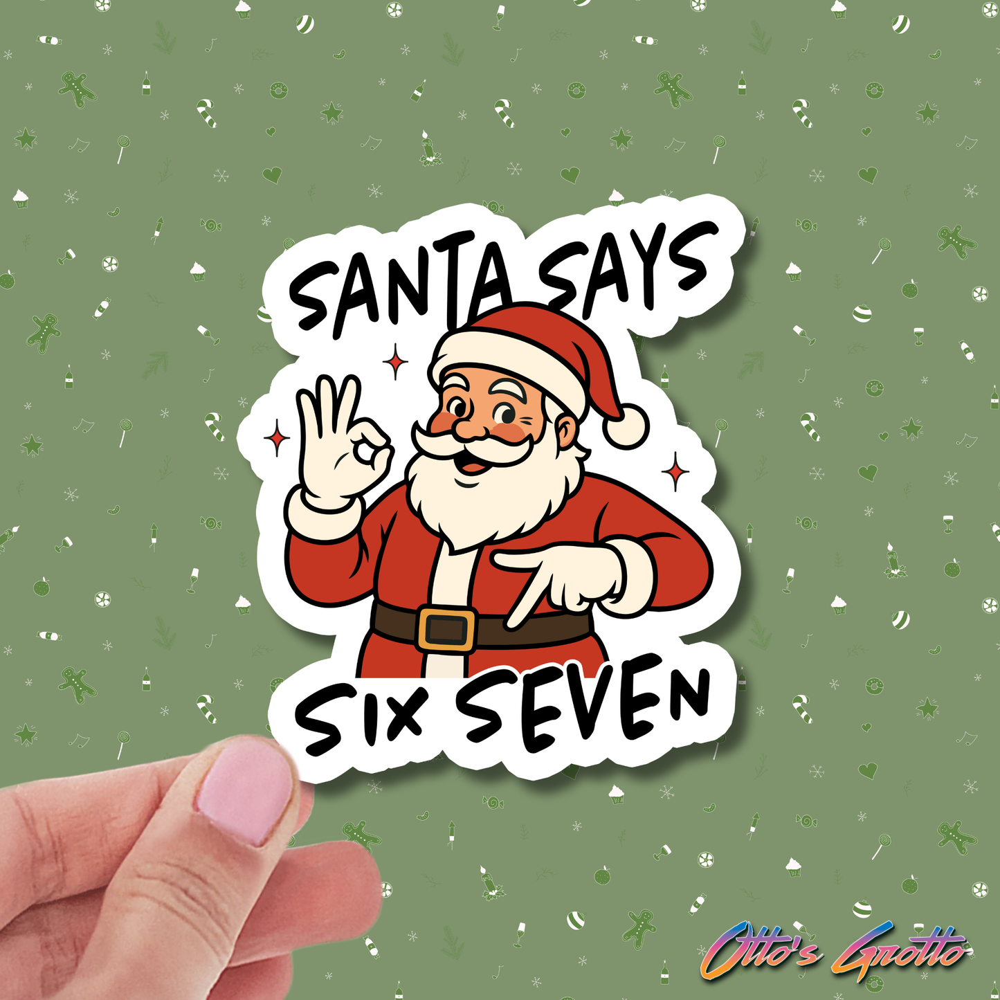 Santa Says Six Seven Christmas Sticker
