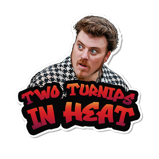 Trailer Park Boys - Two Turnips in Heat