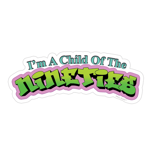 Nineties 90s Sticker - Child of the Nineties Fresh Font Throwback 90s stickers, Nostalgia Stickers 1990s Lime Green Font Graffiti Sticker