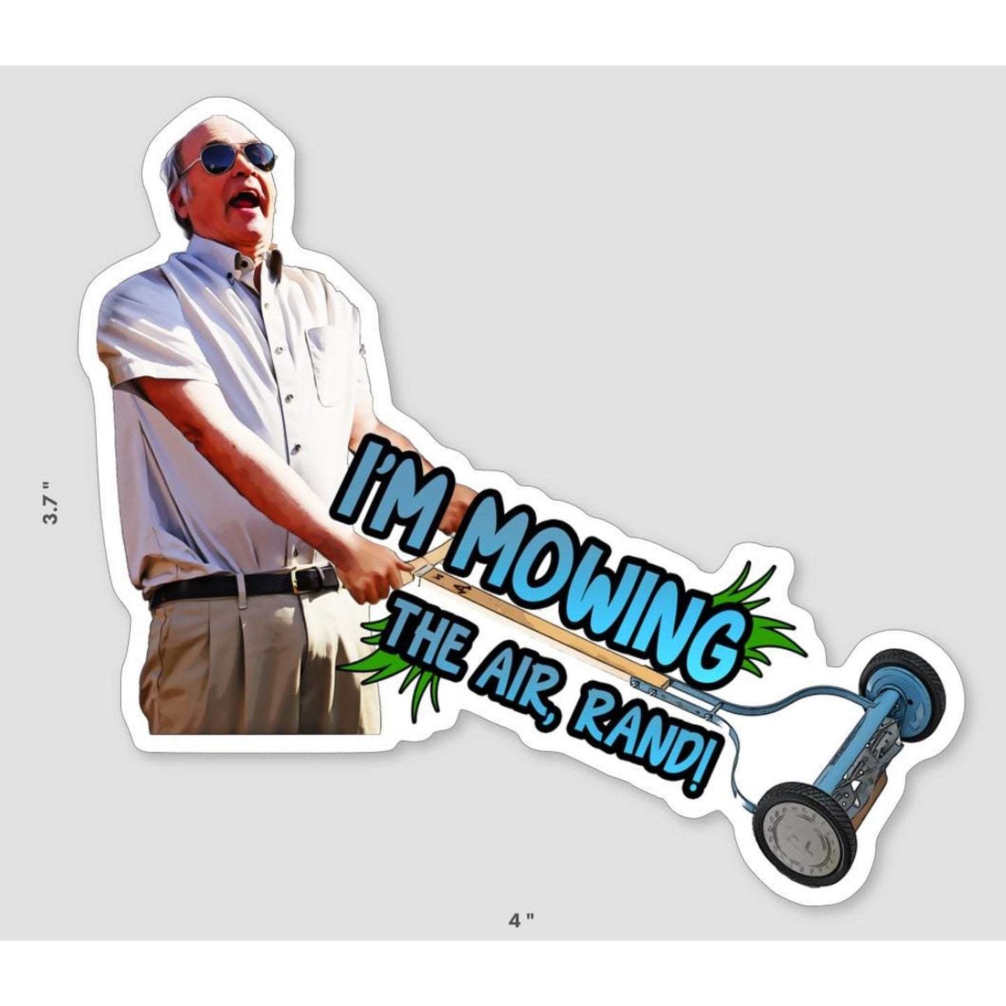 Trailer Park Boys Mr. Lahey I’m Mowing the Air Sticker – Waterproof Vinyl Decal for Cars, Laptops, Water Bottles, and More