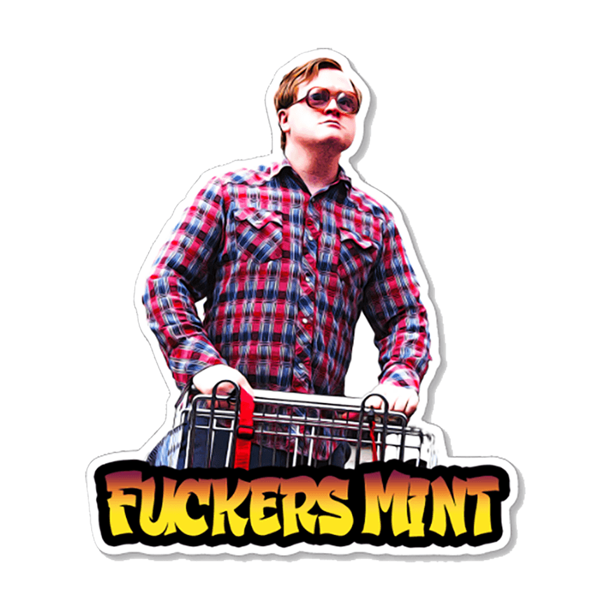 Trailer Park Boys Fucker's Mint Sticker | Officially Licensed Bubbles Fuckers Mint Sticker | Trailer Park Boys Bubbles With A Grocery Cart