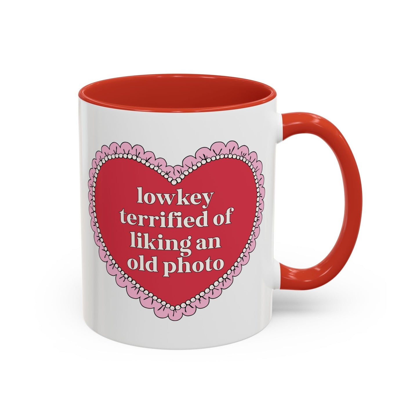 Lowkey Terrified of Liking an Old Photo Coffee Mug