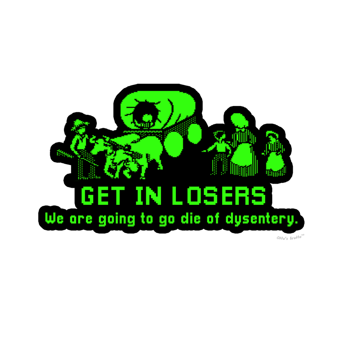 Oregon Trail - Get In Losers Sticker Eighties Sticker 1980s Sticker Retro Gaming Sticker Funny Decal for Eighties Kids