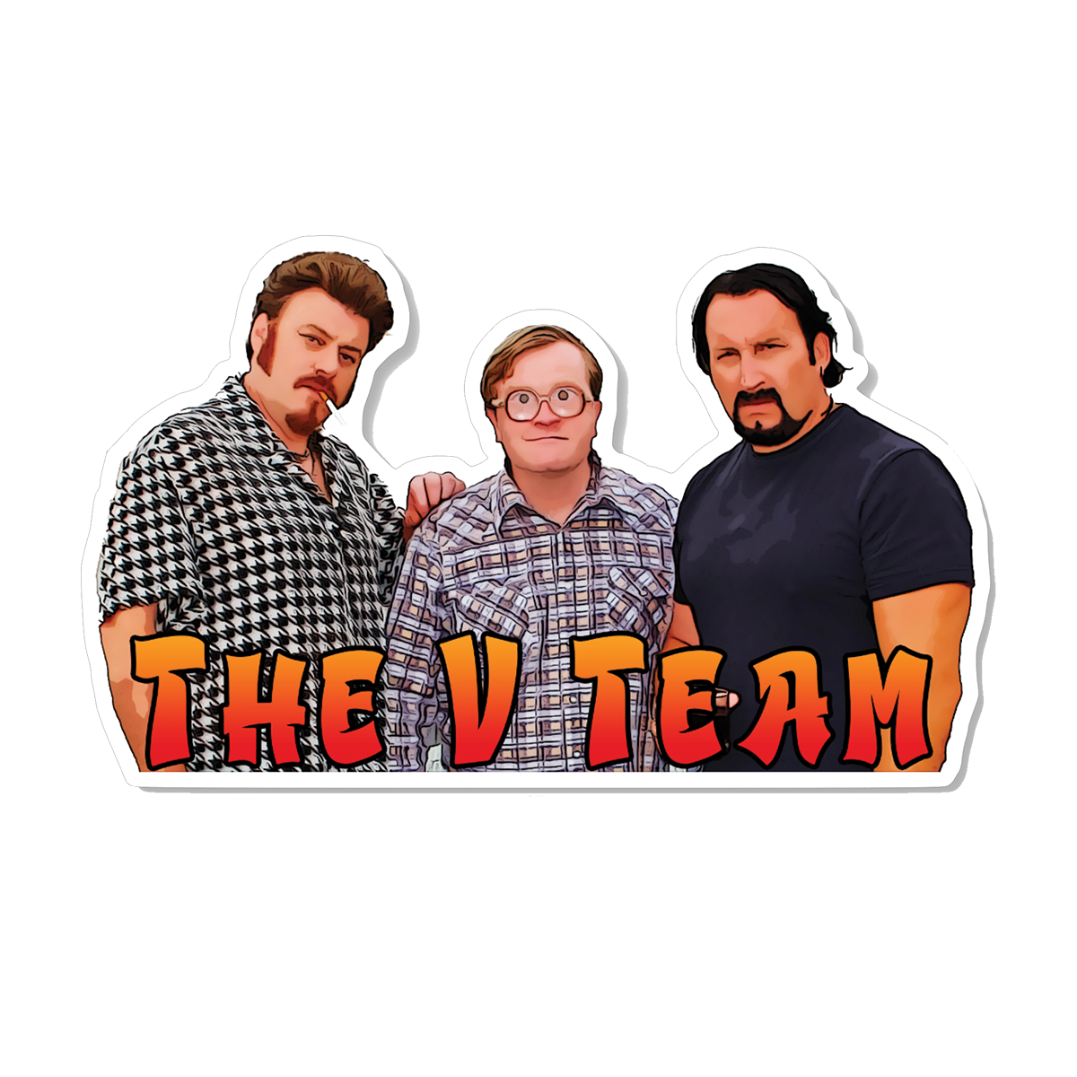 Trailer Park Boys Sticker | The V Team with Ricky Bubbles Julian | Officially Licensed Trailer Park Boys Sticker