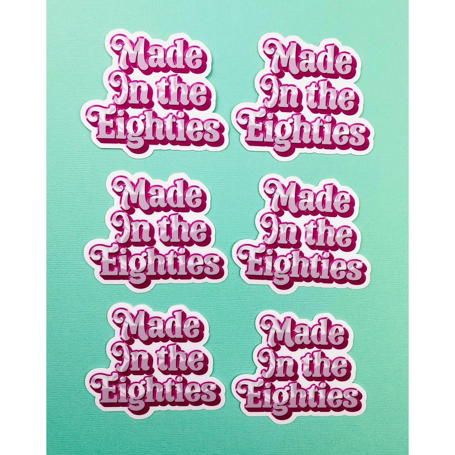 Made In The Eighties Sticker Vintage Design from 1980s, Eighties Stickers, Pink Stickers, Hot Pink Sticker Girly Stickers, Pretty Stickers - Ottos Grotto :: Stickers For Your Stuff