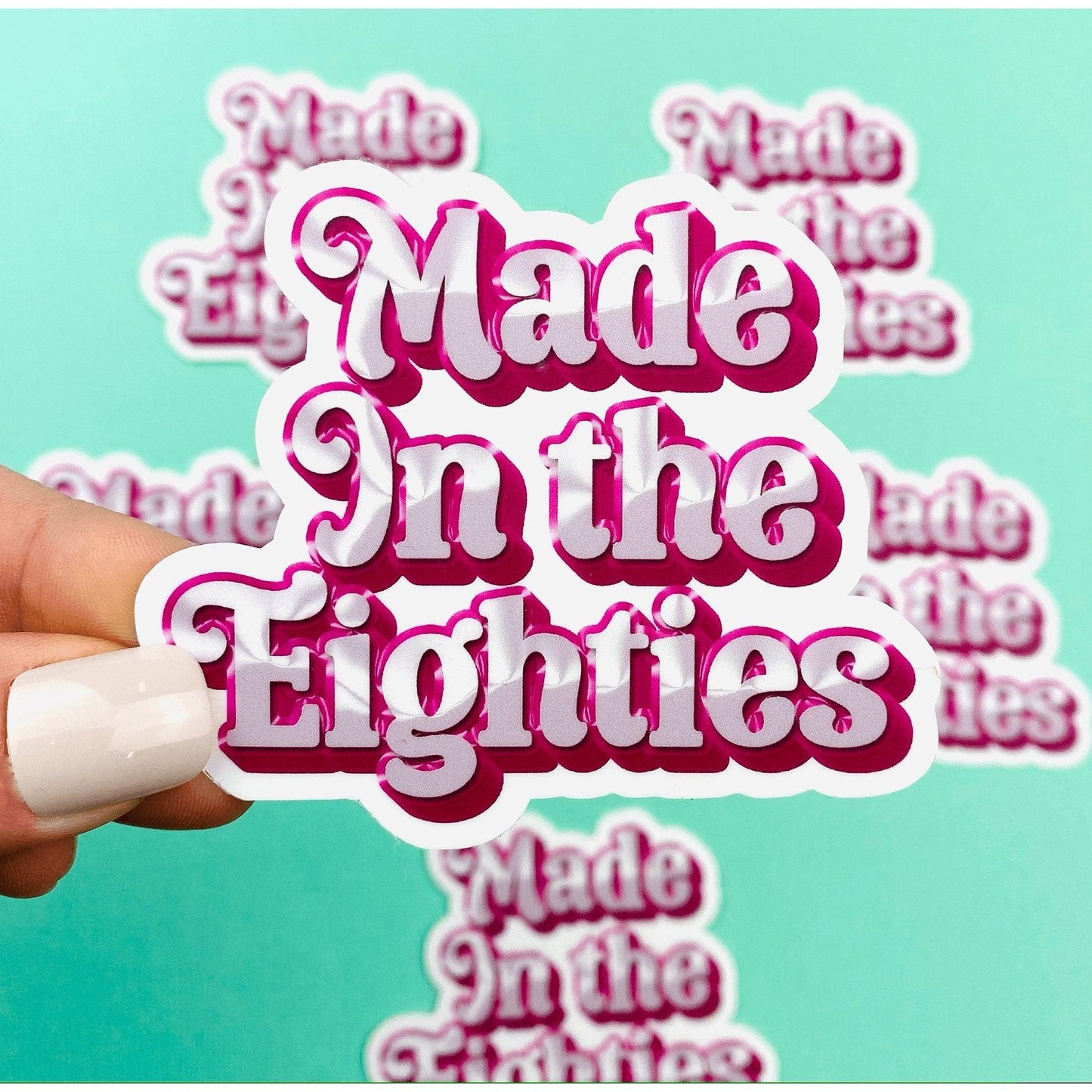 Made In The Eighties Sticker Vintage Design from 1980s, Eighties Stickers, Pink Stickers, Hot Pink Sticker Girly Stickers, Pretty Stickers - Ottos Grotto :: Stickers For Your Stuff