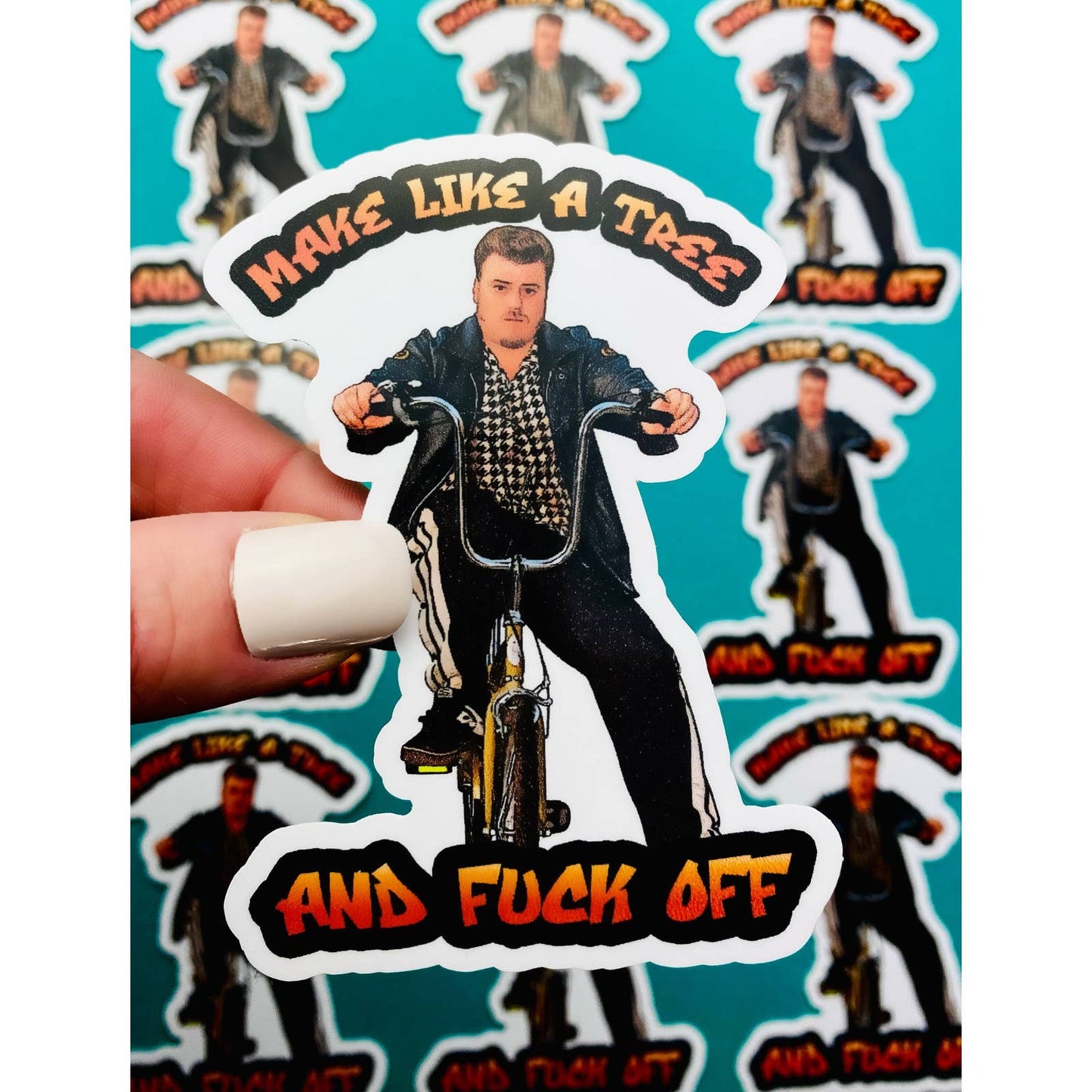 Trailer Park Boys Ricky Sticker | Make Like A Tree and Fuck Off | Officially Licensed Trailer Park Boys Sticker | Stickers for Men